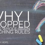 Why I Stopped Using Whole Brain Teaching Rules